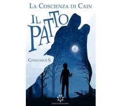 La Coscienza di Cain. Il Patto di Constance S.,  2022,  Genesis Publishing