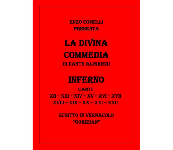 La Divina Commedia II di Enzo Comelli,  2021,  Youcanprint