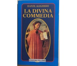 La Divina Commedia di Dante Alighieri, 1993, Edizioni Polaris