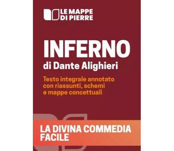 La Divina Commedia facile - Inferno di Dante Alighieri - Edizione A Cura Di Pie