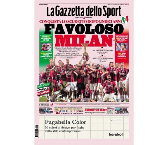 La Gazzetta dello Sport 23/05/2022 Favoloso Milan Campione d’Italia di Aa.vv.,  