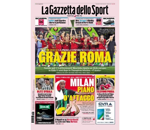 La Gazzetta dello Sport 26/05/2022 Grazie Roma Campione Conference League di Aa.