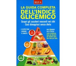 La Guida Completa dell’Indice Glicemico di Aa.vv.,  2016,  Riza Edizioni