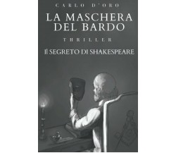 La Maschera Del Bardo Shakespeare: Verità Celate. un Thriller Appassionante Tra 