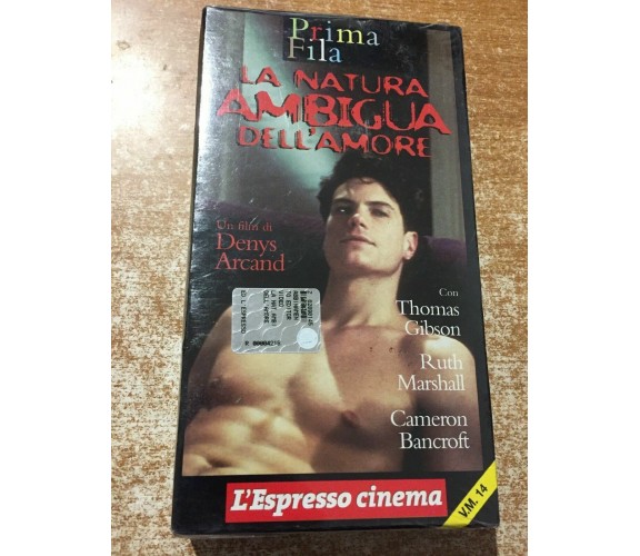 La Natura ambigua dell'amore- Vhs - 1993-  Denys Arcand -L'Espresso cinema-F