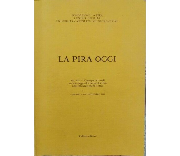 La Pira Oggi (fondazione Giorgio La Pira) - ER