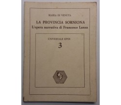 La Provincia Sorniona - Maria Di Venuta - Epos - 1984 - G