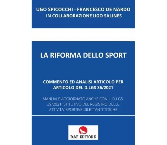  La Riforma Dello Sport. Commento ed analisi articolo per articolo del d.lgs. 36