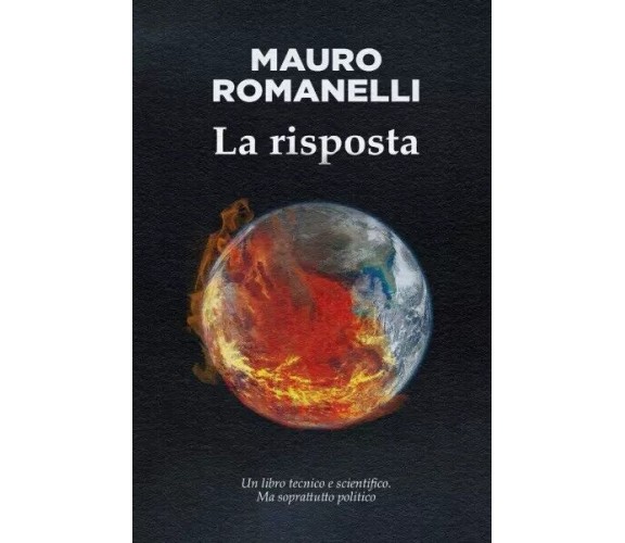  La Risposta di Mauro Romanelli, 2023, Youcanprint