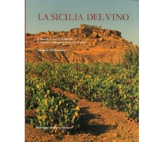 La Sicilia del vino - aa.vv. - Copertina rigida Nuovo