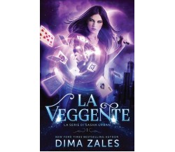 La Veggente (La serie di Sasha Urban: Libro 1) di Dima Zales, Anna Zaires,  2019