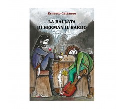 La ballata di Herman il bardo	 di Ernesto Cattaneo,  Algra Editore