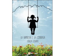 La bambina e la listrunga	 di Giulia Lissoni,  2015,  Youcanprint