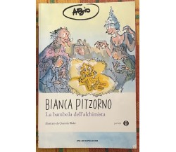 La bambola dell’alchimista di Bianca Pitzorno, 2010, Mondadori