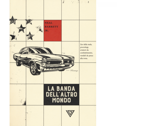 La banda dell'altro mondo di Neal jr. Barrett - Perrone editore, 2019