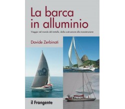 La barca in alluminio - Davide Zerbinati - il frangente, 2019 