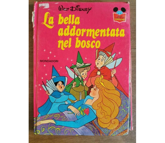 La bella addormentata nel bosco - Disney - Mondadori - 1975 - AR