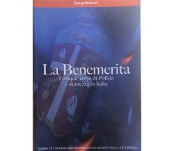 La benemerita di Aa.vv., 2006, Eurogestioni Srl