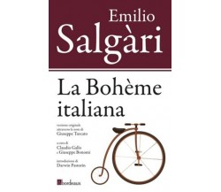 La bohème italiana di Emilio Salgari, 2013, Bordeaux