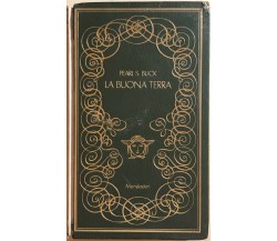 La buona terra di Pearl S. Buck, 1970, Mondadori