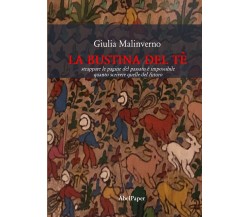 La bustina del tè di Giulia Malinverno,  2021,  Abelpaper