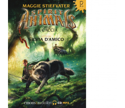 La caccia. Spirit animals letto da Silvia D'Amico. Audiolibro. CD Audio - 2019