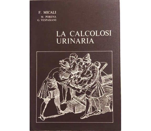 La calcolosi urinaria di AA.VV., 1979, Wellcome