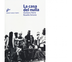 La casa del nulla di Giuliano Naria, Simone Rosella - Milieu, 2015