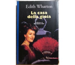 La casa della gioia di Edith Wharton,  2000,  Editori Riuniti