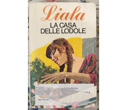 La casa delle lodole di Liala, 1980, Sonzogno