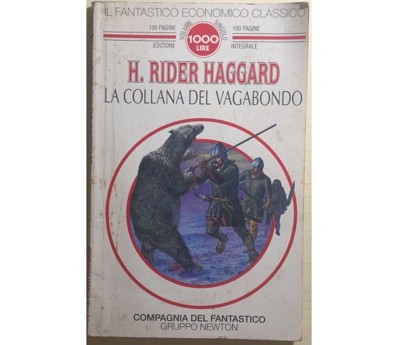 La collana del vagabondo di H. Rider Haggard, 1994, Gruppo Newton