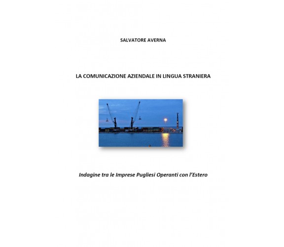 La comunicazione aziendale in lingua straniera di Salvatore Averna,  2021,  Youc