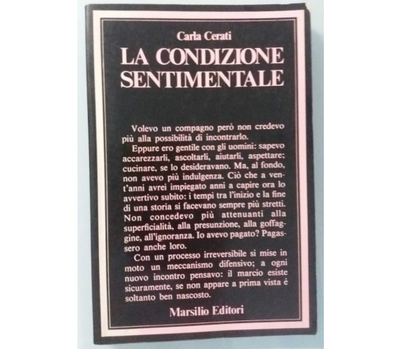 La condizione sentimentale - Carla Cerati - Marsilio Ed. - 1977 - G