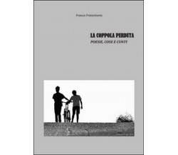 La coppola perduta	 di Franco Fratantonio,  2016,  Youcanprint