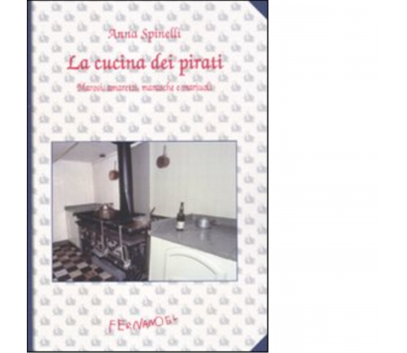 La cucina dei pirati di Anna Spinelli - Fernandel, 2022