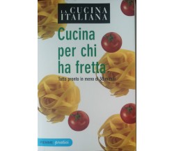 La cucina italiana -  AA.VV. - Piemme,2009 - A