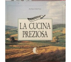 La cucina preziosa  di Rita Boini, Giliola Presice - ER