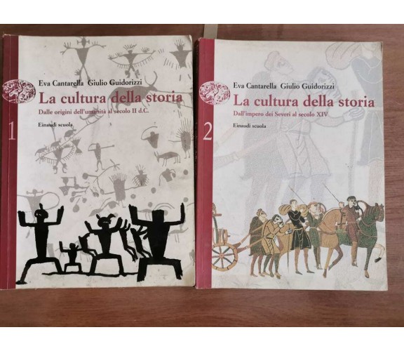 La cultura della storia 1 e 2 +laboratorio-Cantarella/Guidorizzi-Einaudi-2002-AR