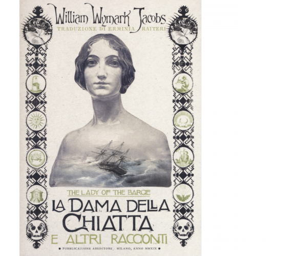 La dama della chiatta e altri racconti di William Wymark Jacobs - ABEditore,2019