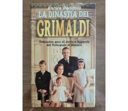 La dinastia dei Grimaldi - E. Roddolo - Piemme - 1997 - AR