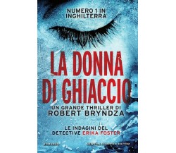 La donna di ghiaccio - La vittima perfetta - La ragazza nell’acqua