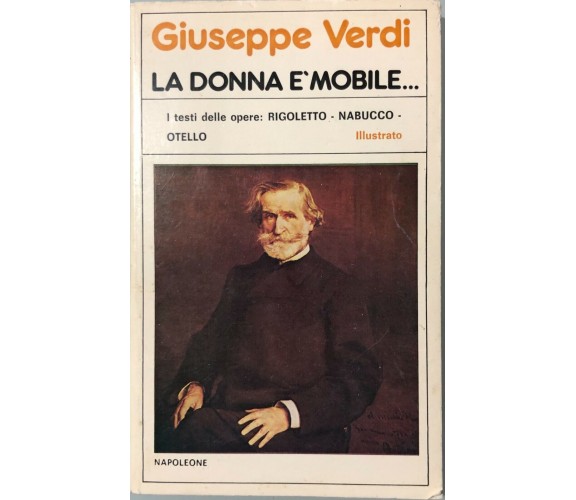 La donna è mobile... di Giuseppe Verdi, 1981, Napoleone