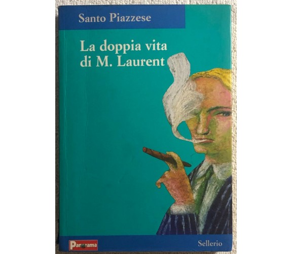 La doppia vita di M. Laurent di Santo Piazzese,  2003,  Sellerio