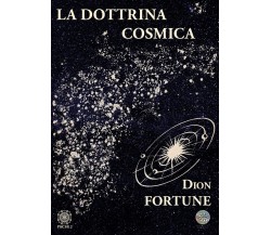 La dottrina cosmica - Dion Fortune - Psiche 2, 2020