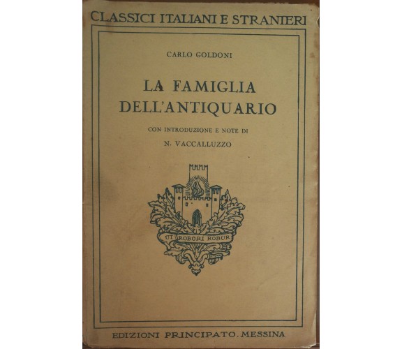 La famiglia dell'antiquario - Carlo Goldoni -  Edizioni principato,1925 - A 