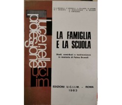 La famiglia e la scuola (ed. UCIIM Roma, 1983) - ER