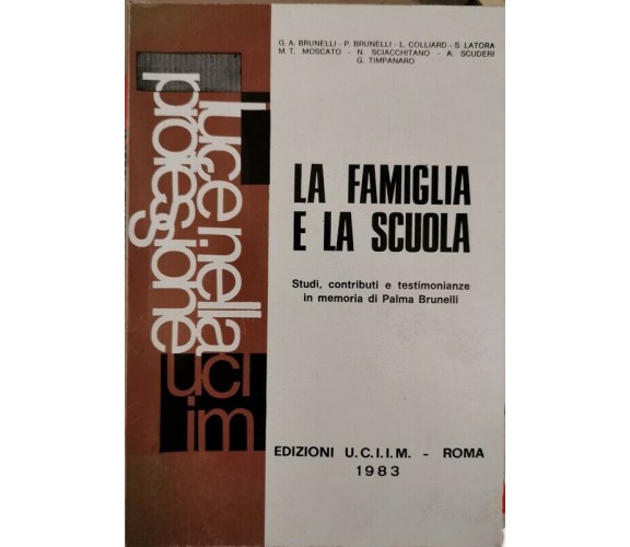 La famiglia e la scuola (ed. UCIIM Roma, 1983) - ER