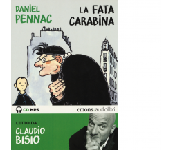 La fata carabina letto da Claudio Bisio di Pennac Daniel - Emons, 2019