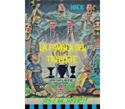 La favola del triplete di Nick,  2021,  Youcanprint