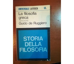 La filosofia greca Vol.2 - Guido de Ruggiero - Laterza - 1967  - M